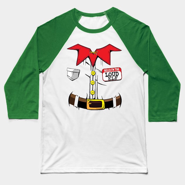 I'm The Loud Elf Christmas Family Group Matching pajama Baseball T-Shirt by Rebrand